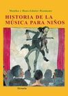 HISTORIA DE LA MÚSICA PARA NIÑOS