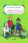 BERTA Y BÚHA, CUIDADORAS DE PERROS