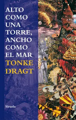 Alto Como una Torre, Ancho Como el Mar