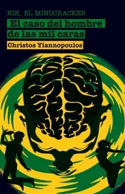 Nik, el Mindcracker. El Caso del Hombre de las Mil Caras
