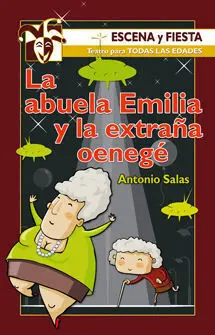 La Abuela Emilia y la Extraña Oenege