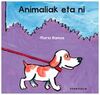 ANIMALIAK ETA NI