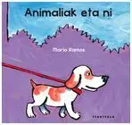 Animaliak Eta Ni