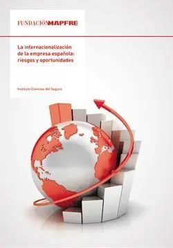 La Internacionalización de la Empresa Española: Riesgos y Oportunidades
