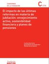 EL IMPACTO DE LAS ÚLTIMAS REFORMAS EN MATERIA DE JUBILACIÓN: ENVEJECIMIENTO ACTI