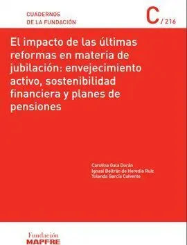 El Impacto de las Últimas Reformas en Materia de Jubilación: Envejecimiento Acti