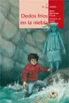 Dedos Fríos en la Niebla