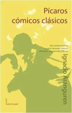 Picaros, Comicos, Clasicos