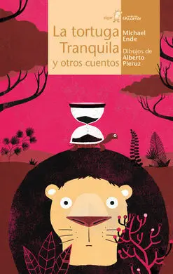 La Tortuga Tranquila y Otros Cuentos