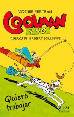 Coolman y yo. Quiero Trabajar