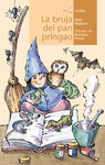 LA BRUJA DEL PAN PRINGAO