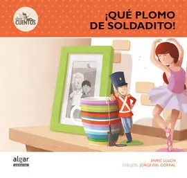 ¡Que Plomo de Soldadito!