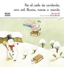Ríe el Cielo de Contento, Ríe el Cielo de Contento,