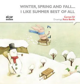 Winter, Spring And Fall... I Like Summer Best Of All