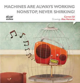 Machines Are Always Working Nonstop, Never Shirkin