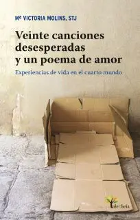 Veinte Canciones Desesperadas y un Poema de Amor