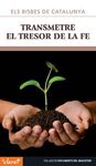 TRANSMETRE EL TRESOR DE LA FE