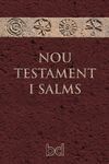 NOU TESTAMENT I SALMS (BÍBLIA CATALANA INTERCONFESSIONAL)