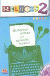 RELATOS 2 +CD HISTORIAS CORTADAS PARA APRENDER ESPAÑOL