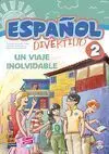 Español Divertido. 2: un Viaje Inolvidable +Cd
