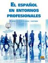EL ESPAÑOL EN ENTORNOS PROFESIONALES