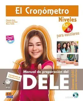 El Cronómetro. Examen A2/B1 para Escolares + Cd
