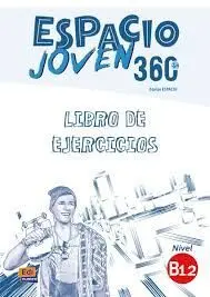 Espacio Joven 360º - Libro de Ejercicios. Nivel B1. 2