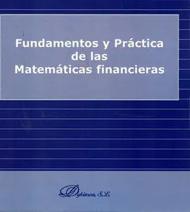 Fundamentos y Practica Matematicas Financieras