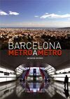 BARCELONA, METRO A METRO