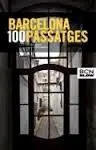 Barcelona, 100 Passatges