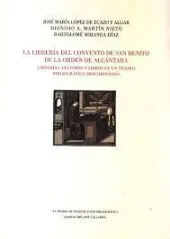 La Librería del Convento de San Benito de la Orden de Alcántara