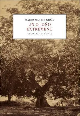 Un Otoño Extremeño