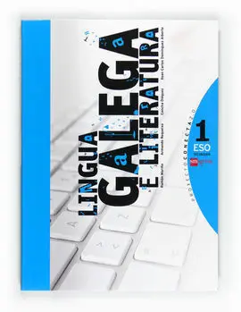 Conecta 2. 0 - Lingua Galega e Literatura - 1º eso (2011)