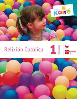 Relixión Católica - 1º Ed. Prim. (Kairé)