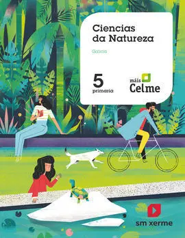 Ciencias Da Natureza. 5 Primaria. Máis Celme