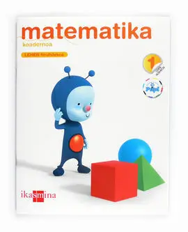 Konektatu Pupirekin - Matematika Koadernoa 1 - Lh 1 (2011)