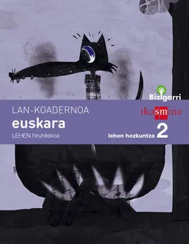 Koadernoa Euskara - Lehen Hezkuntza 2, 1 Hiruhilekoa (Bizigarri)