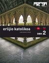 ERLIJIO KATOLIKOA - DBH 2 - ÁGORA