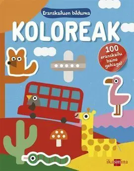 Koloreak - Eranskailuen Bilduma