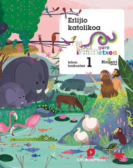 Erlijio Katolikoa. 1ºlh Gure Etxea Rrdd