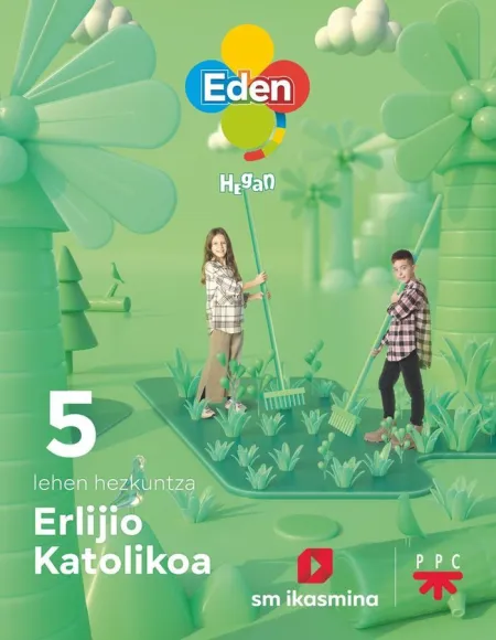 5 L. h. Erlijio Katolikoa, Eden Hegan