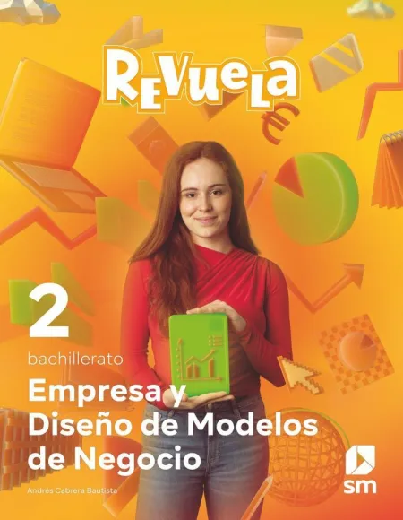 Empresa y Diseño de Modelos de Negocio 2 Bachillerato. Revuela
