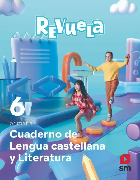 6 e. p. Cuaderno de Lengua Castellana y Literatura. Revuela