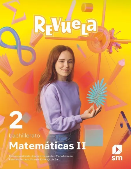 Matemáticas Ii. 2 Bachillerato. Revuela
