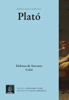 Defensa de Sòcrates. Critó.