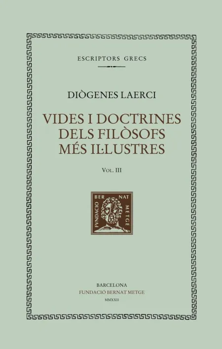 Vides I Doctrines Dels Filòsofs Més Il·lustres (Vol. Iii). Llibres Iv-V