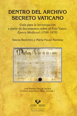 Dentro del Archivo Secreto Vaticano. Epoca Medieval (1198-1458)