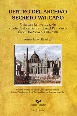 Dentro del Archivo Secreto Vaticano. Epoca Moderna (1458-1830)