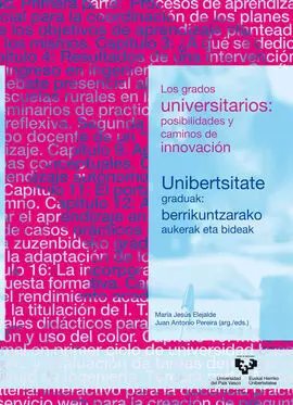 Los Grados Universitarios: Posibilidades y Caminos de Innovación ? Unibertsitate