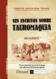 Sus Escritos Sobre Tauromaquia